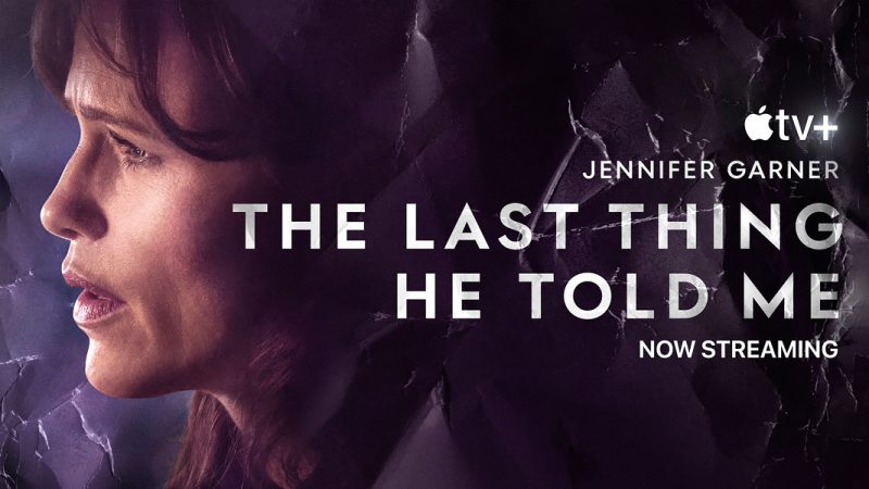 🎬 The Last Thing He Told Me (2023): A Final Note That Unlocks Hidden Truths